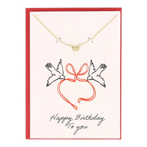 Happy Birthday to You Card with Polished Bow Necklace